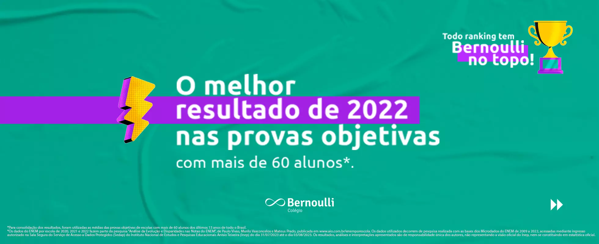 Colégio Bernoulli é o melhor resultado nas provas objetivas de 2022 no Enem