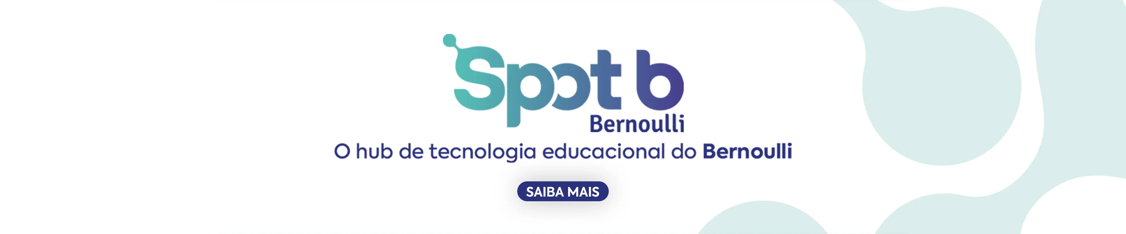 Carrossel divulgando o hub de tecnologia educacional do Bernoulli chamado Spot B