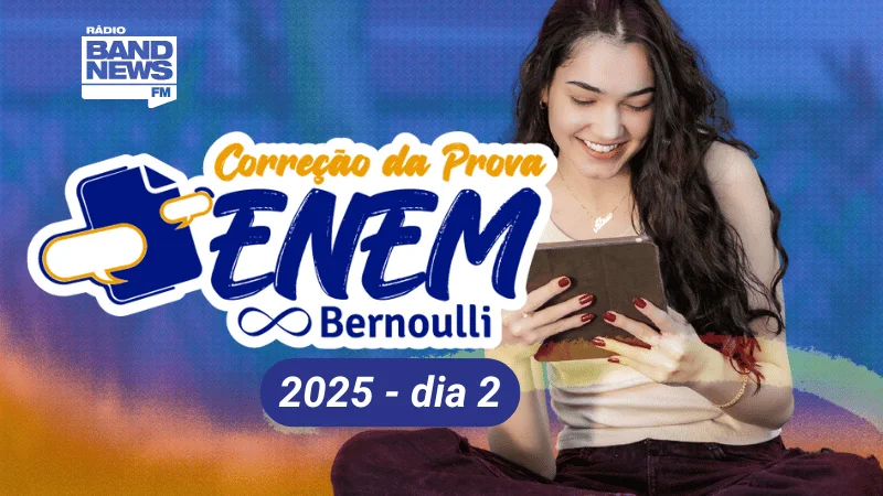 Correção comentada ao vivo do Dia 2 do Enem 2025 - Bernoulli 